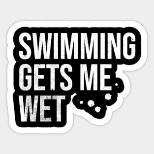 Swimming Gets Me Wet Sticker